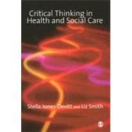 Critical Thinking in Health and Social Care