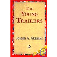 The Young Trailers: A Story of Early Kentucky