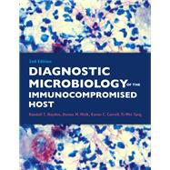 Diagnostic Microbiology of the Immunocompromised Host