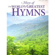 The World's Greatest Hymns: 50 Favorite Hymns of Faith