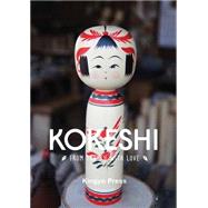 Kokeshi, From Tohoku With Love