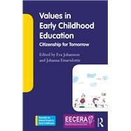 Values in Early Childhood Education: Citizenship for tomorrow