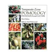 Temperate-Zone Pomology Physiology and Culture, Third Edition