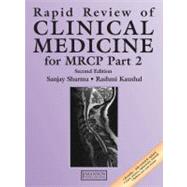 Rapid Review of Clinical Medicine for MRCP Part 2, Second Edition