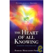 The Heart of All Knowing Awakening Your Inner Seer