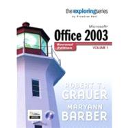 Exploring Microsoft Office 2003 , Volume 1