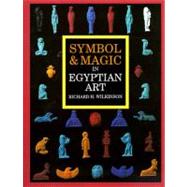 Symbol and Magic in Egyptian Art