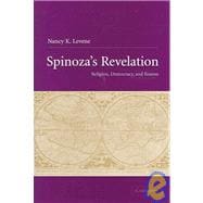 Spinoza's Revelation: Religion, Democracy, and Reason