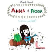Anna and Froga: Wanna Gumball?