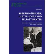 Hiberno-English, Ulster Scots and Belfast Banter