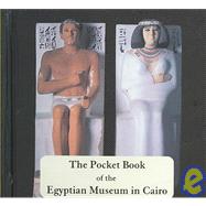 The Pocket Book of the Egyptian Museum in Cairo