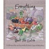 Everything but the Entree,9780966980707