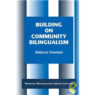 Building on Community Bilingualism