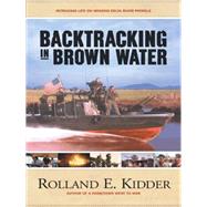 Backtracking in Brown Water