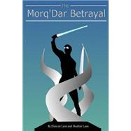 The Morq'dar Betrayal