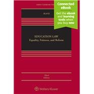 Education Law Equality, Fairness, and Reform [Connected eBook]