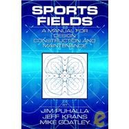 Sports Fields : A Manual for Design, Construction and Maintenance