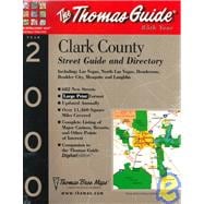 Thomas Guide 2000 Clark County Street Guide and Directory: Including: Las Vegas, North Las Vegas, Henderson, Boulder City, Misquite and Laughlin