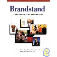 Brandstand : Strategies for Retail Brand Building