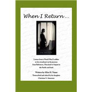 When I Return....