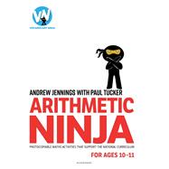 Arithmetic Ninja for Ages 10-11