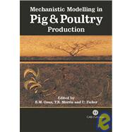 Mechanistic Modelling in Pig And Poultry Production