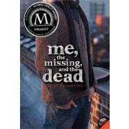 Me, the Missing, and the Dead