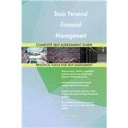 Basic Personal Financial Management Complete Self-Assessment Guide