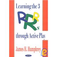 Learning the 3 Rs Through Active Play