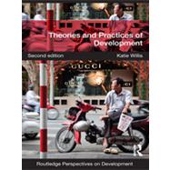 Theories and Practices of Development,9780415590709