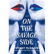 On the Savage Side A novel