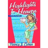 Highlights To Heaven A Bad Hair Day Mystery