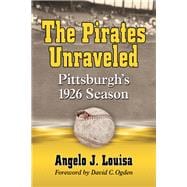 The Pirates Unraveled