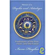 Memoirs of a Psychic and Astrologer