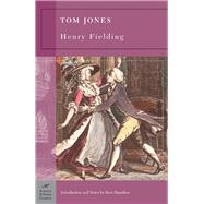 Tom Jones (Barnes & Noble Classics Series)
