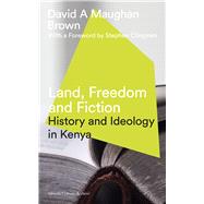 Land, Freedom and Fiction