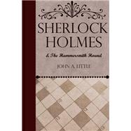 Sherlock Holmes and the Hammersmith Hound