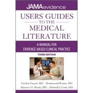 Users' Guides to the Medical Literature: A Manual for Evidence-Based Clinical Practice, 3E