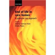 End of life in Care Homes A Palliative Care Approach