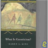 What Is Gnosticism?