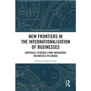 New Frontiers in the Internationalization of Businesses