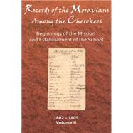 Records of the Moravians Among the Cherokees