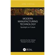 Modern Manufacturing Technology