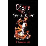 Diary of a Serial Killer