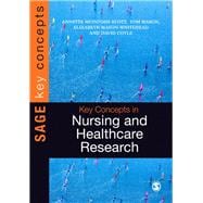 Key Concepts in Nursing and Healthcare Research