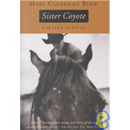 Sister Coyote : Montana Stories
