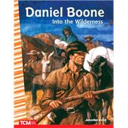 Daniel Boone: Into the Wilderness, 2nd Edition ebook