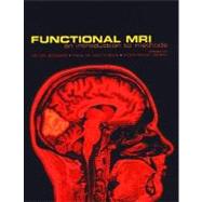 Functional MRI An Introduction to Methods