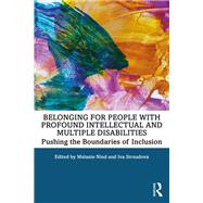 Belonging for People with Profound Intellectual and Multiple Disabilities