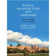 Roman Architecture and Urbanism